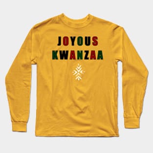 Joyous Kwanzaa in traditional colors Long Sleeve T-Shirt
